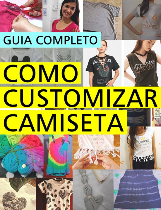 ideias de customização de camisetas femininas passo a passo