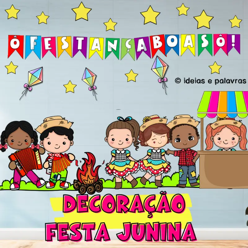 Como Envolver as Crianças na Decoração Junina da Escola