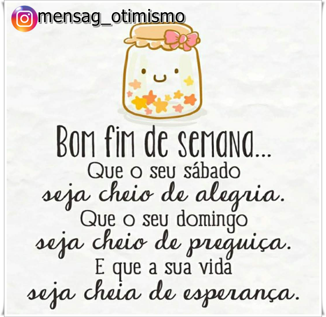 mensagens de bom fim de semana abençoado