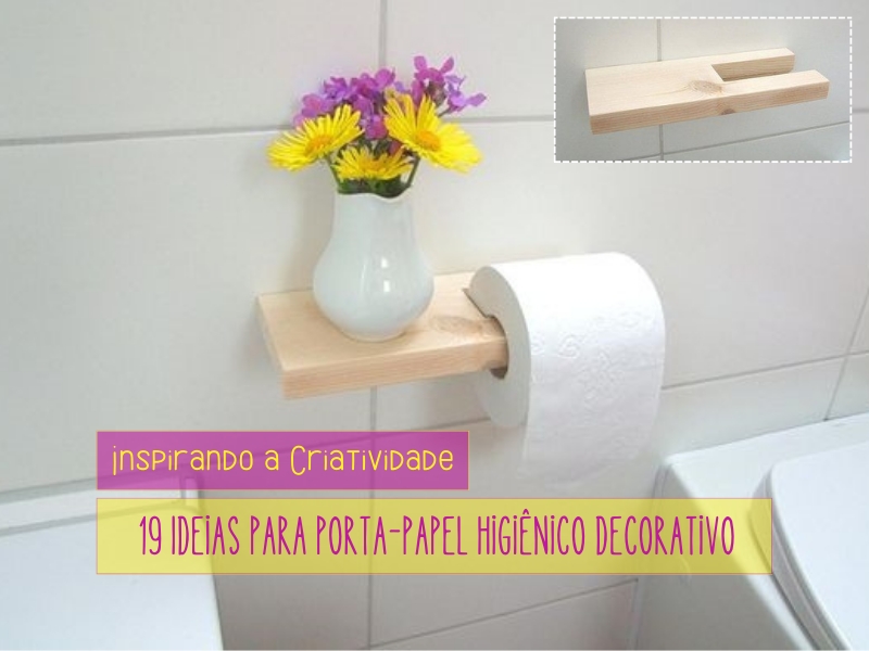 erros comuns ao fazer porta papel higienico