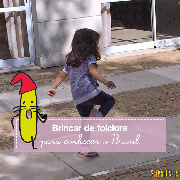 desenvolvimento infantil folclore