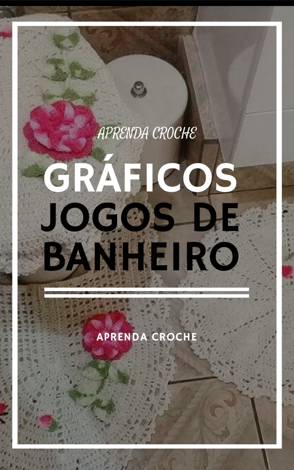 jogo de banheiro de crochê fácil