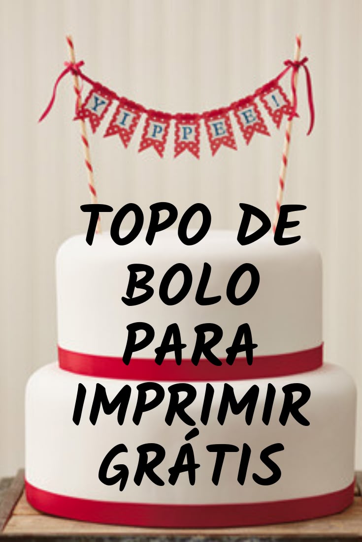 topo de bolo infantil para imprimir grátis
